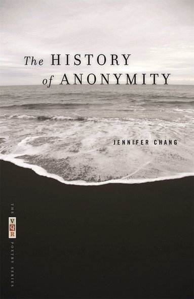 Jennifer Chang - History of Anonymity, Häftad