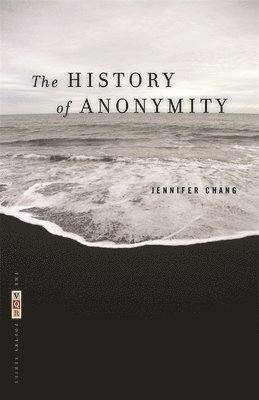 Jennifer Chang - History of Anonymity, Häftad