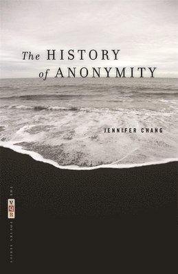 The History of Anonymity 1