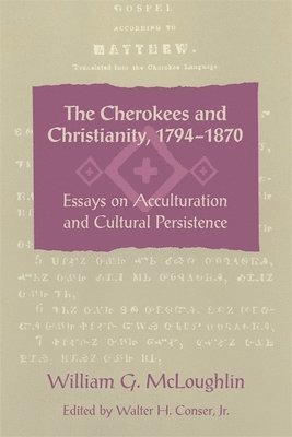 Cherokees and Christianity, 1794–1870