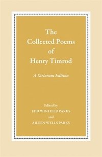 bokomslag Collected Poems of Henry Timrod