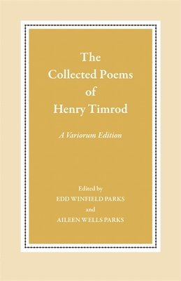 bokomslag The Collected Poems of Henry Timrod