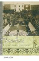 Sharon White - Vanished Gardens, Inbunden