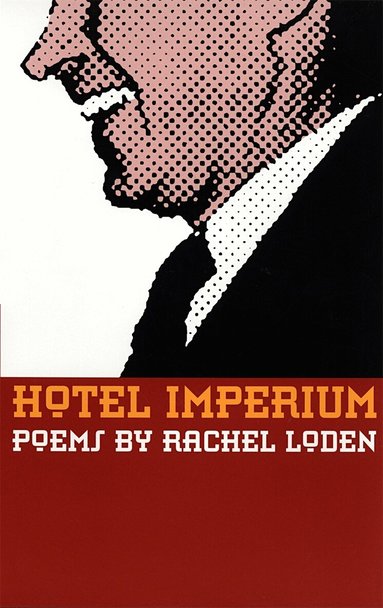 Rachel Loden - Hotel Imperium, Häftad