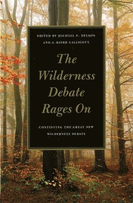 The Wilderness Debate Rages on 1
