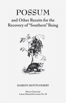 Possum and Other Receipts for the Recovery of  Southern Being 1