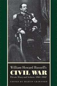 bokomslag William Howard Russell's Civil War