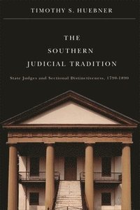 bokomslag The Southern Judicial Tradition