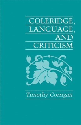 bokomslag Coleridge, Language and Criticism