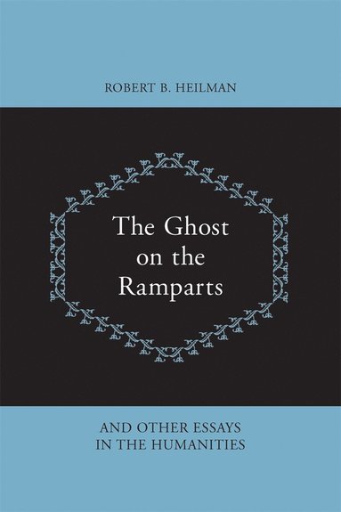 bokomslag Ghost on the Ramparts and Other Essays in the Humanities