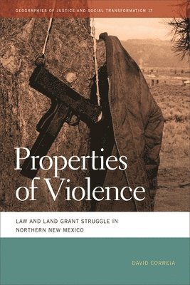 David Correia - Properties of Violence, Inbunden