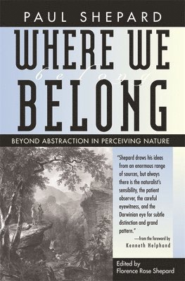 bokomslag Where We Belong: Beyond Abstraction in Perceiving Nature
