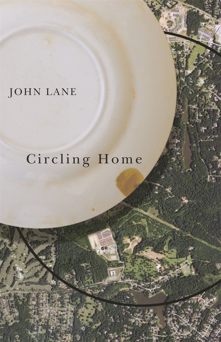 John Lane - Circling Home, Häftad