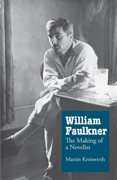 Martin Kreiswirth - William Faulkner, Häftad