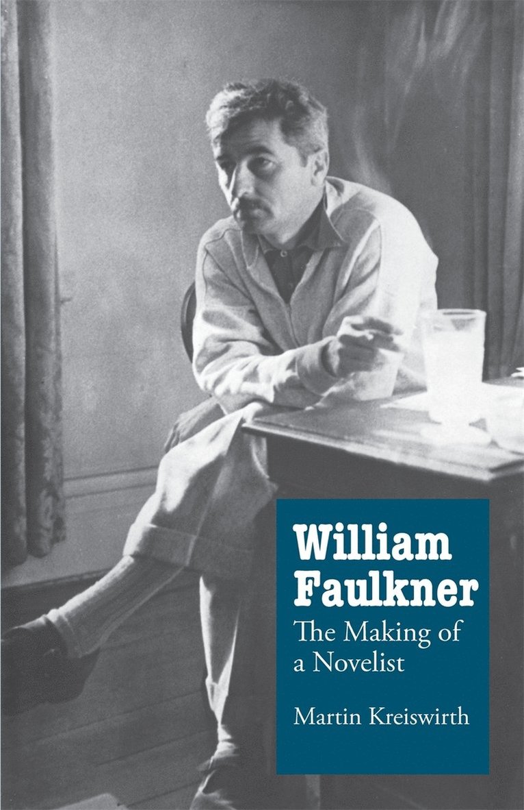 Martin Kreiswirth - William Faulkner, Häftad
