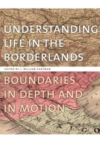 bokomslag Understanding Life in the Borderlands