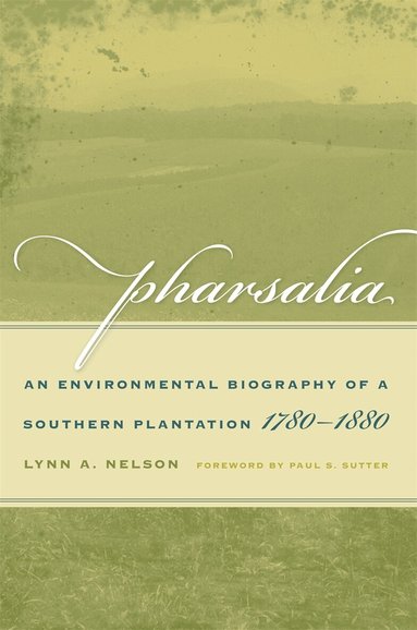 Lynn A. Nelson - Pharsalia, Häftad
