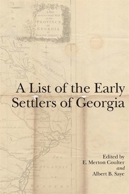 bokomslag A List of the Early Settlers of Georgia