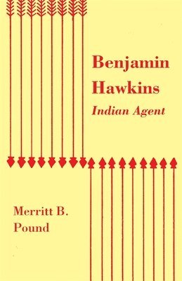 Benjamin Hawkins, Indian Agent 1