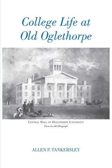 bokomslag College Life at Old Oglethorpe