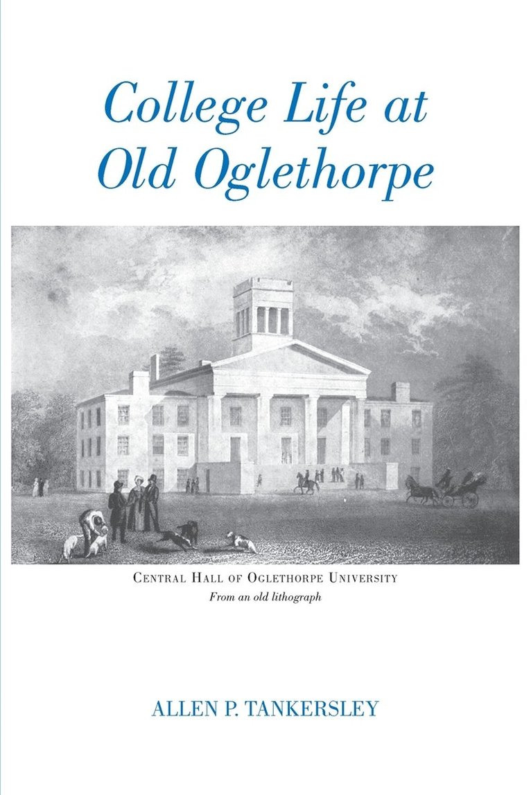 College Life at Old Oglethorpe 1