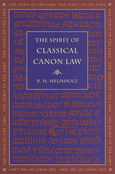 R. H. Helmholz - Spirit of Classical Canon Law, Häftad