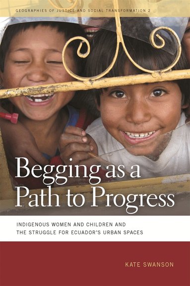 Kate Swanson - Begging as a Path to Progress, Häftad