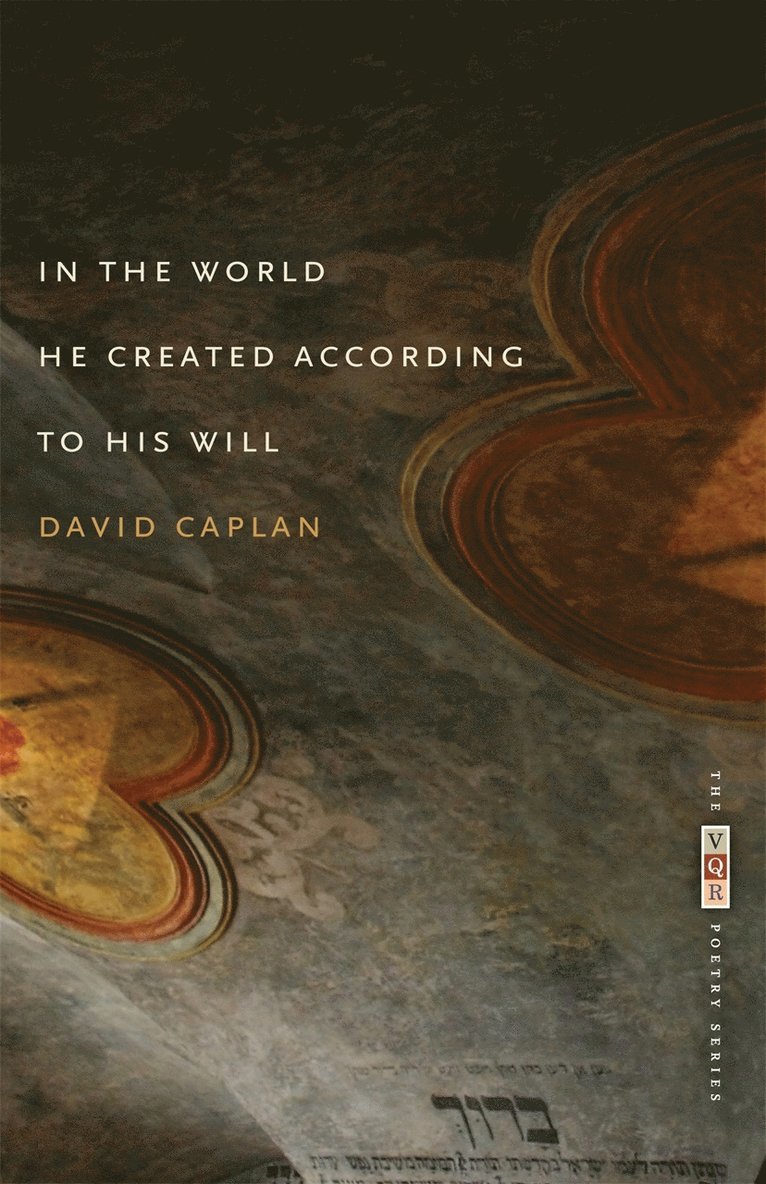 In the World He Created According to His Will