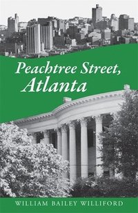 bokomslag Peachtree Street, Atlanta