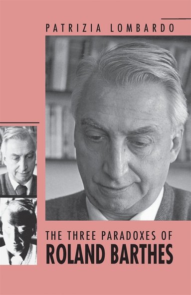 bokomslag Three Paradoxes of Roland Barthes