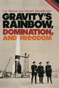 bokomslag Gravitys Rainbow, Domination, and Freedom