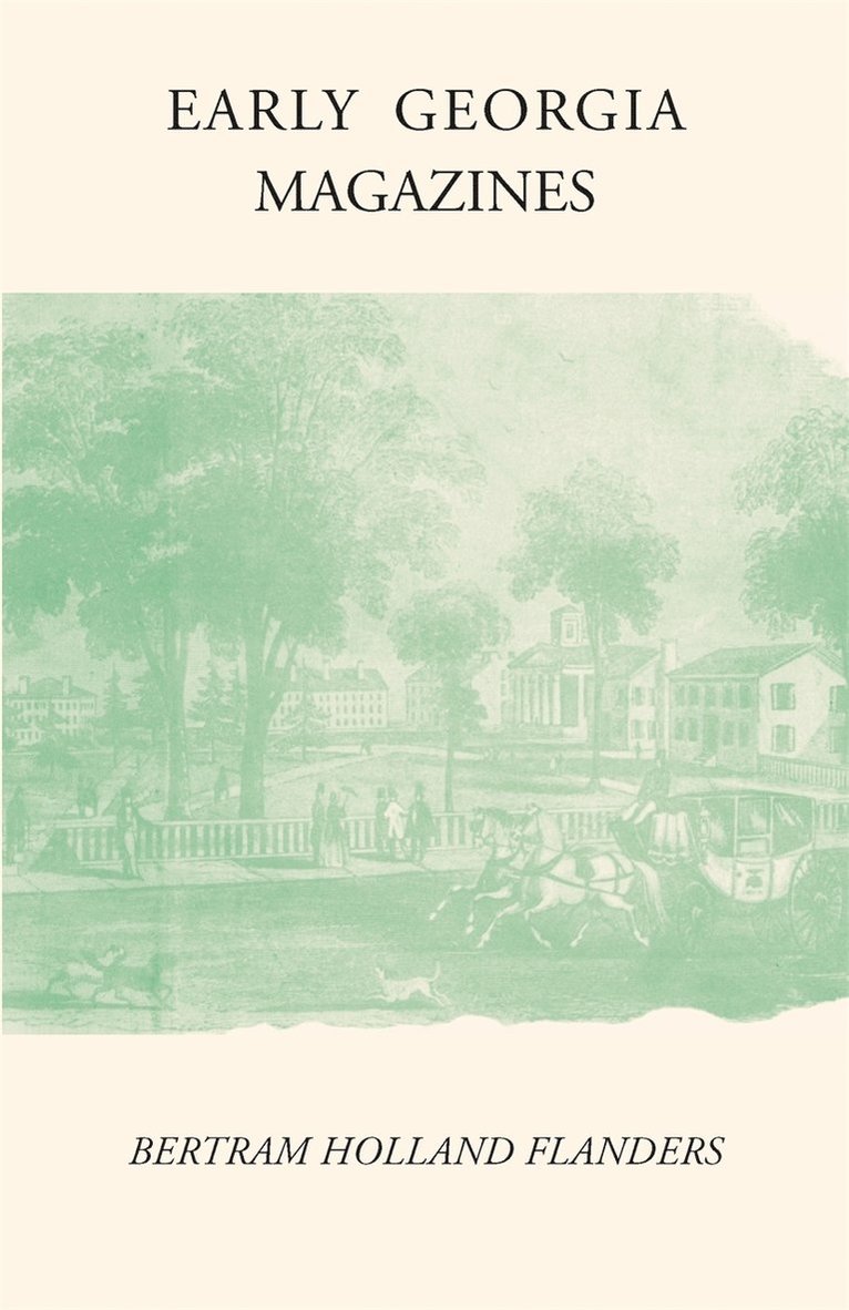Bertram Holland Flanders - Early Georgia Magazines, Häftad