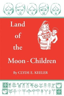 bokomslag Land of the Moon-Children