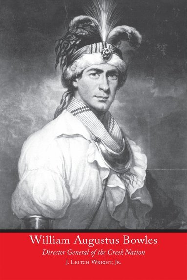 bokomslag William Augustus Bowles