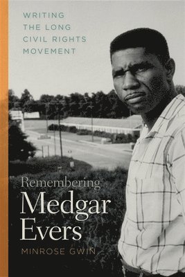 Remembering Medgar Evers 1