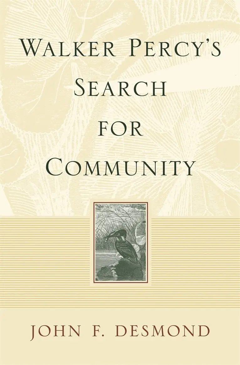 John F. Desmond - Walker Percy's Search for Community, Häftad. Tillgänglighet: Lägg i varukorg