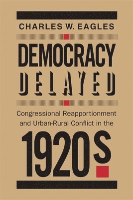 Democracy Delayed 1