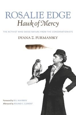 Dyana Z. Furmansky, Dyana Z Furmansky - Rosalie Edge, Hawk of Mercy, Häftad