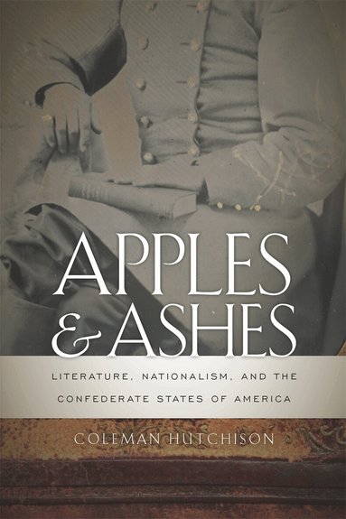 Coleman Hutchison - Apples and Ashes, Inbunden