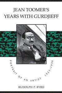 bokomslag Jean Toomer's Years with Gurdjieff