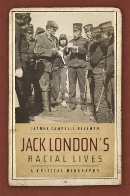 Jack London's Racial Lives 1