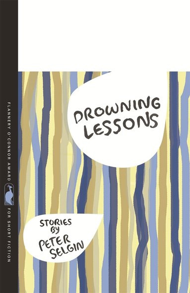 Peter Selgin - Drowning Lessons, Häftad