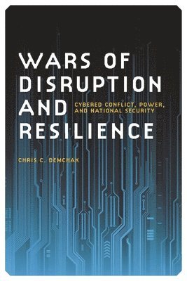 Wars of Disruption and Resilience 1