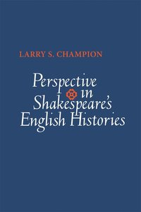 bokomslag Perspective in Shakespeare's English Histories