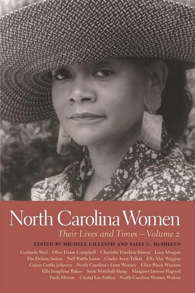 Michele Gillespie, Sally G. McMillen - North Carolina Women, Inbunden