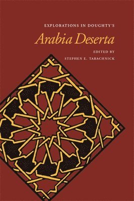 Explorations in Doughty's Arabia Deserta