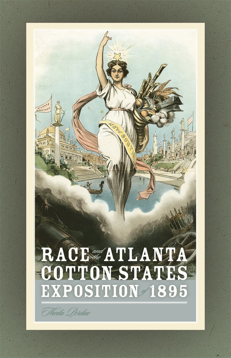 Race and the Atlanta Cotton States Exposition of 1895 1