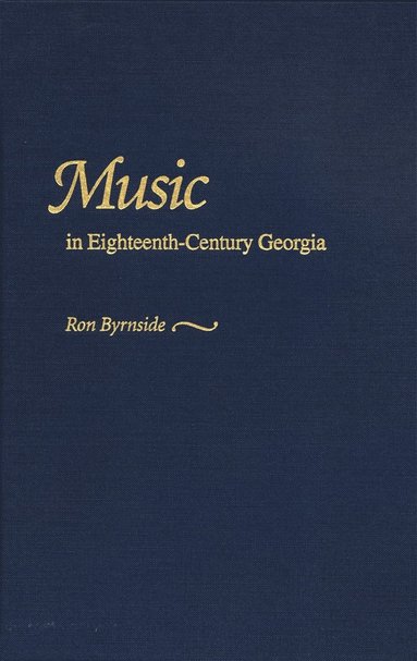 bokomslag Music in Eighteenth-Century Georgia