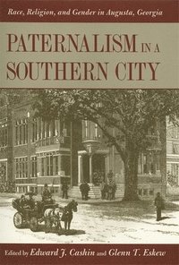 bokomslag Paternalism in a Southern City