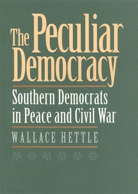 The Peculiar Democracy 1